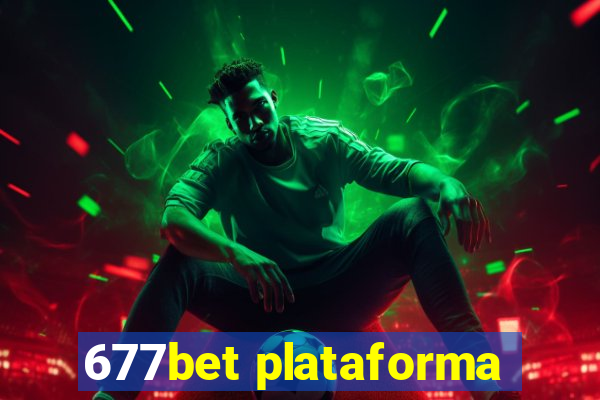 677bet plataforma